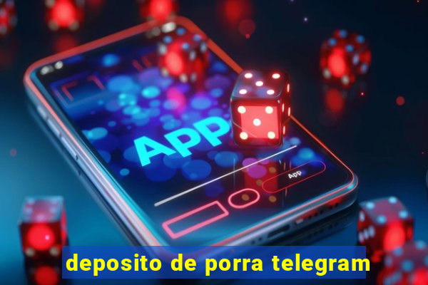 deposito de porra telegram